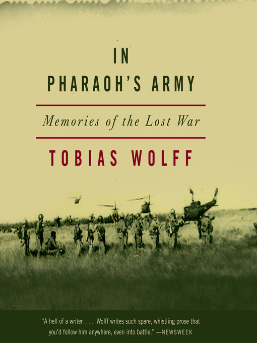 Title details for In Pharaoh's Army by Tobias Wolff - Available